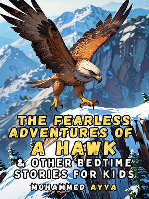 cover image of The Fearless Adventures of a Hawk